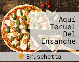 Aquí Teruel Del Ensanche