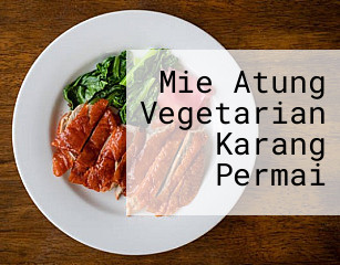 Mie Atung Vegetarian Karang Permai