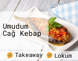 Umudum Cağ Kebap