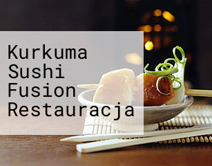 Kurkuma Sushi Fusion Restauracja