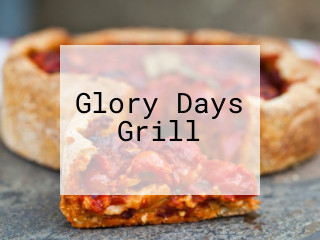 Glory Days Grill