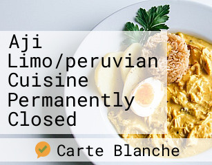 Aji Limo/peruvian Cuisine