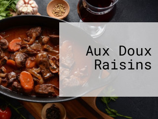 Aux Doux Raisins