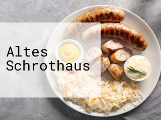 Altes Schrothaus