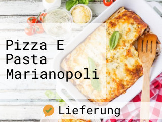 Pizza E Pasta Marianopoli