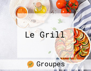 Le Grill