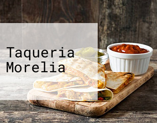 Taqueria Morelia