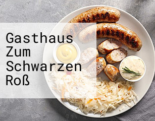 Gasthaus Zum Schwarzen Roß