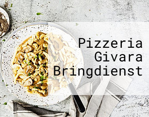 Pizzeria Givara Bringdienst