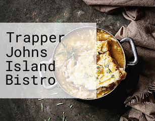 Trapper Johns Island Bistro