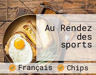 Au Rendez des sports