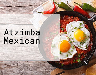 Atzimba Mexican