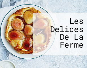 Les Delices De La Ferme