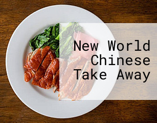 New World Chinese Take Away