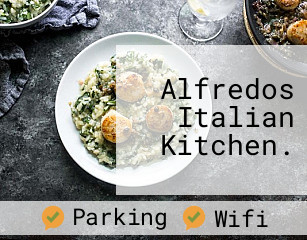 Alfredos Italian Kitchen.