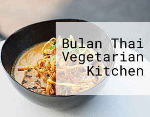 Bulan Thai Vegetarian Kitchen