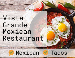 Vista Grande Mexican Restaurant