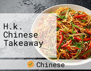 H.k. Chinese Takeaway