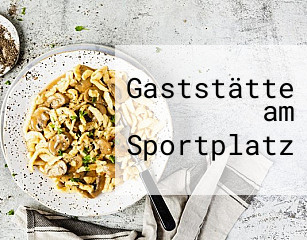 Gaststätte am Sportplatz