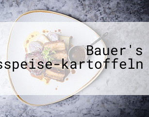 Bauer's Qualitätsspeise-kartoffeln