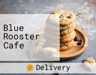 Blue Rooster Cafe