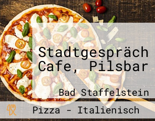 Stadtgespräch Cafe, Pilsbar