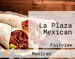 La Plaza Mexican