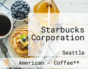 Starbucks Corporation