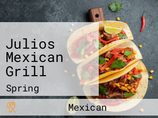 Julios Mexican Grill