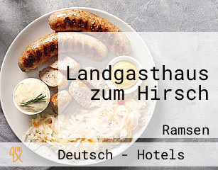 Landgasthaus zum Hirsch