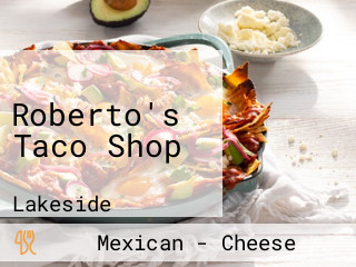 Roberto's Taco Shop