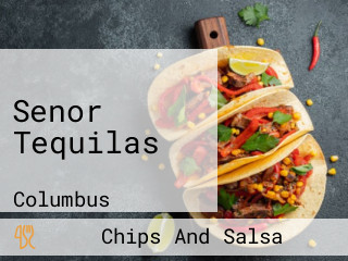 Senor Tequilas