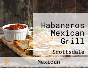 Habaneros Mexican Grill