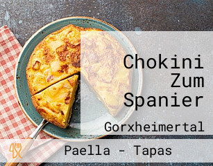 Chokini Zum Spanier