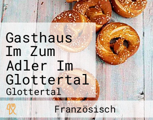 Gasthaus Im Zum Adler Im Glottertal