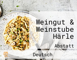 Weingut & Weinstube Härle