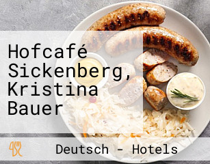 Hofcafé Sickenberg, Kristina Bauer