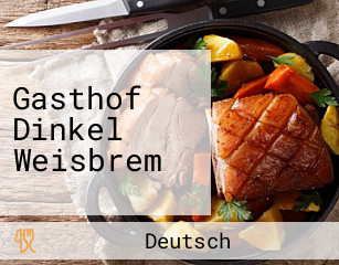 Gasthof Dinkel Weisbrem