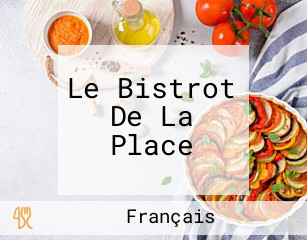 Le Bistrot De La Place