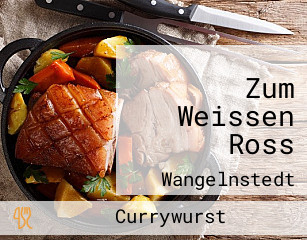 Zum Weissen Ross