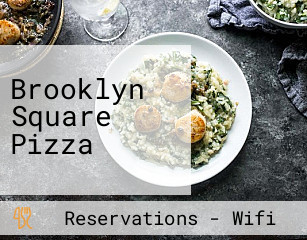 Brooklyn Square Pizza