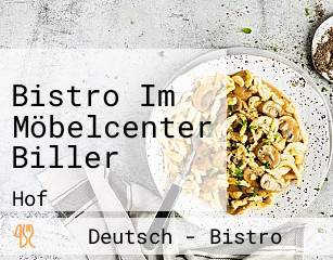 Bistro Im Möbelcenter Biller