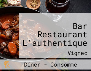 Bar Restaurant L'authentique