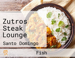 Zutros Steak Lounge