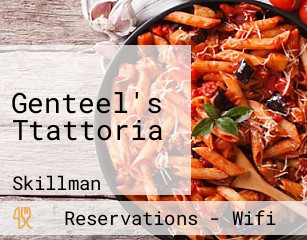 Genteel's Ttattoria