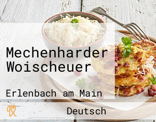 Mechenharder Woischeuer