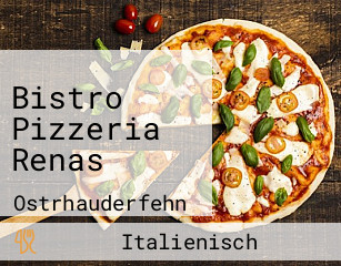 Bistro Pizzeria Renas