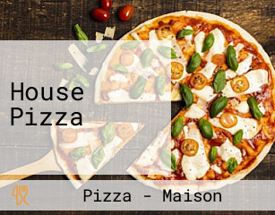 House Pizza