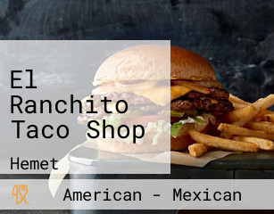 El Ranchito Taco Shop