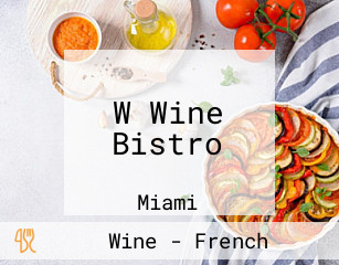 W Wine Bistro